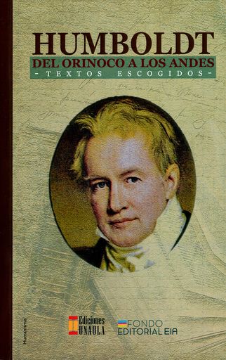 Humboldt del Orinoco a los Andes. Textos escogidos