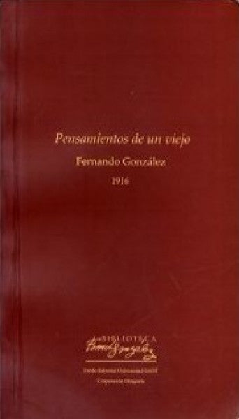 PENSAMIENTOS DE UN VIEJO