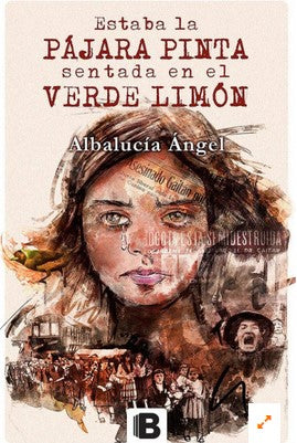 ESTABA LA PÁJARA PINTA SENTADA EN EL VERDE LIMÓN