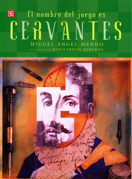 EL NOMBRE DEL JUEGO ES CERVANTES