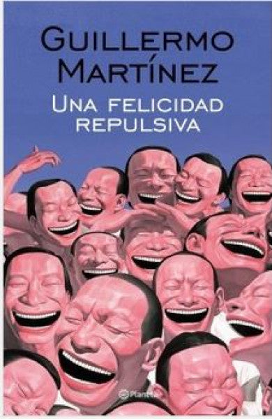 Una felicidad Repulsiva