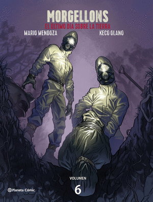 Morgellons. El último día sobre la tierra