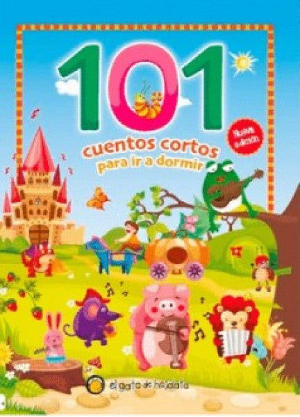 101 CUENTOS CORTOS PARA IR A DORMIR