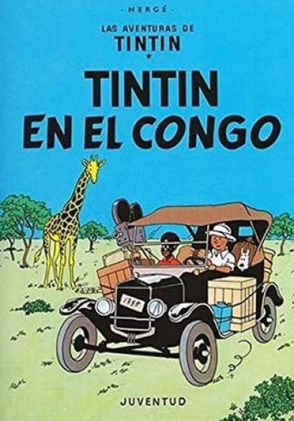 LAS AVENTURAS DE TINTIN TINTIN EN EL CONGO