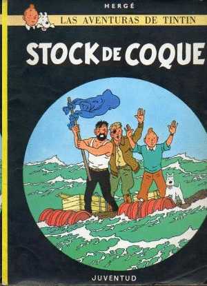 LAS AVENTURAS DE TINTIN STOCK DE COQUE