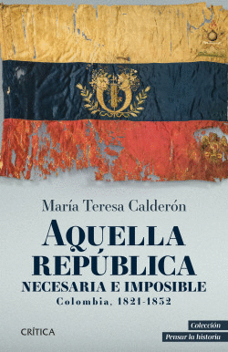 Aquella república necesaria e imposible