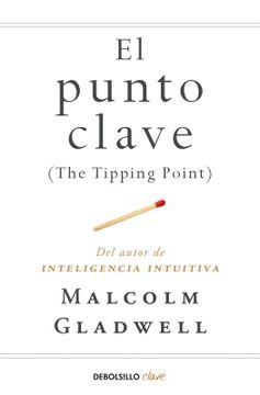 El punto clave (The Tipping Point)