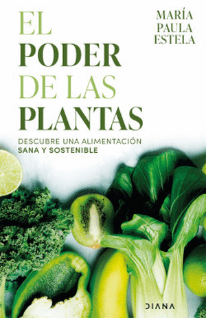 El poder de las plantas
