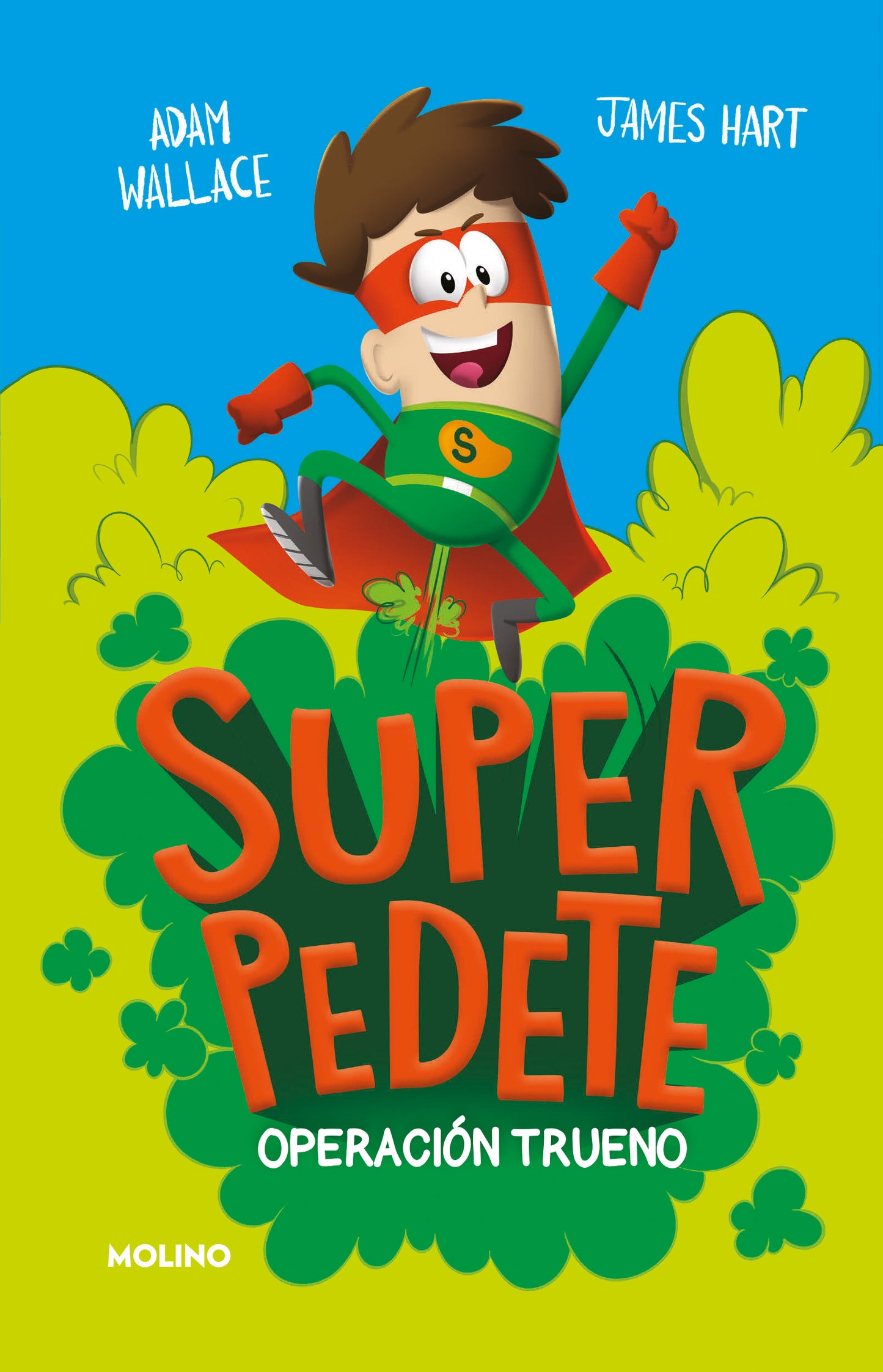 Superpedete. Operación trueno