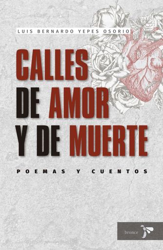 CALLES DE AMOR Y MUERTE