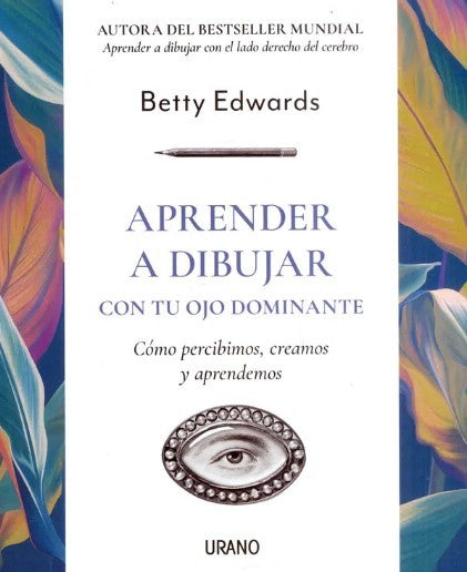 APRENDER A DIBUJAR CON TU OJO DOMINANTE