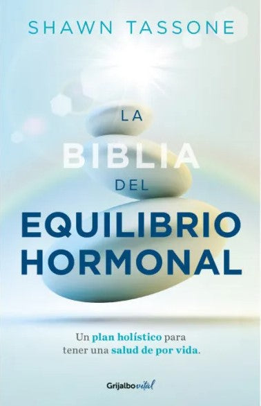 LA BIBLIA DEL EQUILIBRIO HORMONAL