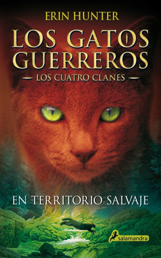 Los Gatos Guerreros | Los Cuatro Clanes - En territorio salvaje