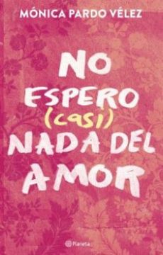 No espero (casi) nada del amor