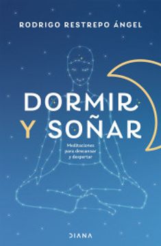 Dormir y soñar