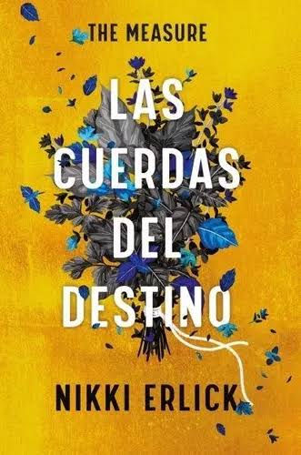 LAS CUERDAS DEL DESTINO