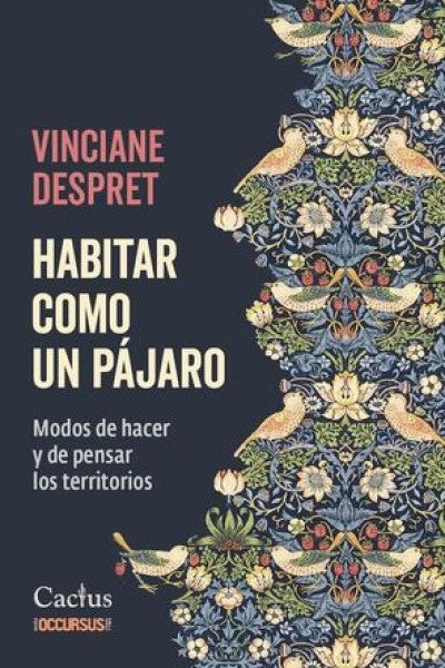 HABITAR COMO UN PAJARO MODOS DE HACER Y DE PENSAR LOS TERRITORIOS