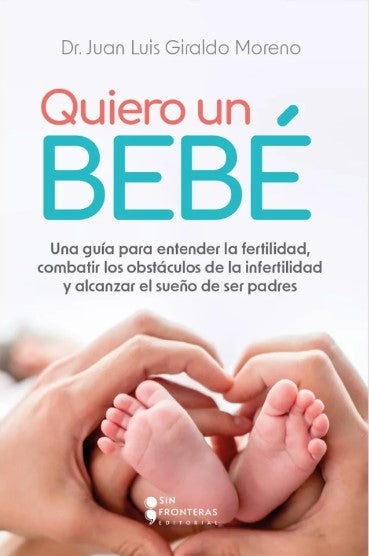 QUIERO UN BEBÉ