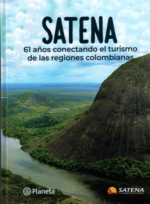 Satena. 61 años conectando el turismo de las regiones colombianas