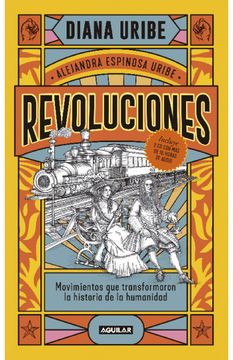 REVOLUCIONES MOVIMIENTOS QUE TRANSFORMARON LA HISTORIA DE LA HUMANIDAD