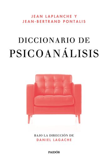 DICCIONARIO DE PSICOANALISIS