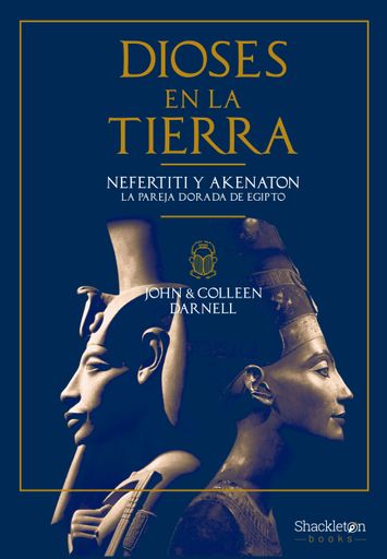 DIOSES EN LA TIERRA NEFERTITI Y AKENATON