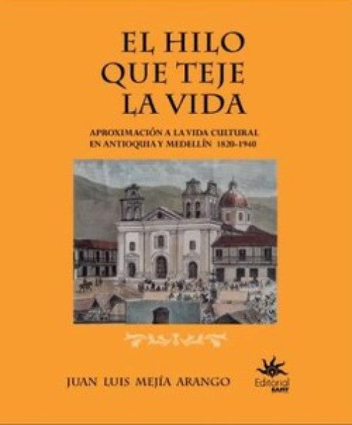 El hilo que teje la vida