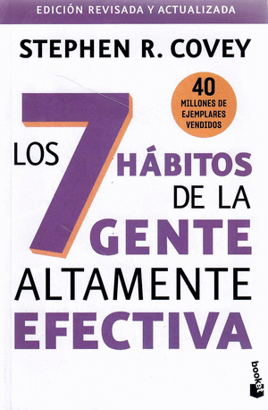 LOS 7 HÁBITOS DE LA GENTE ALTAMENTE EFECTIVA