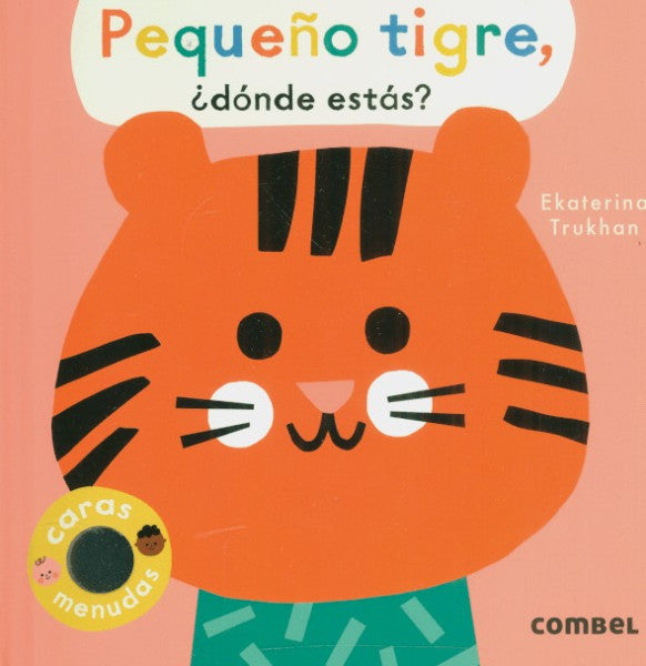 PEQUEÑO TIGRE DONDE ESTAS