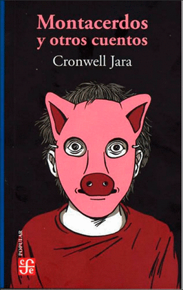 Montacerdos y otros cuentos