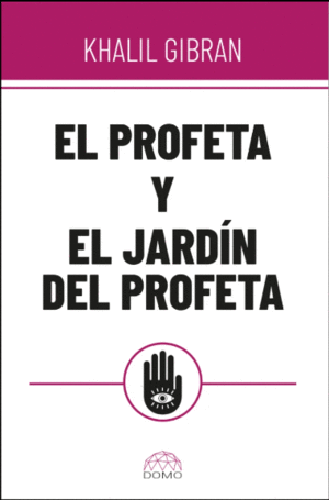 EL PROFETA Y EL JARDIN DEL PROFETA