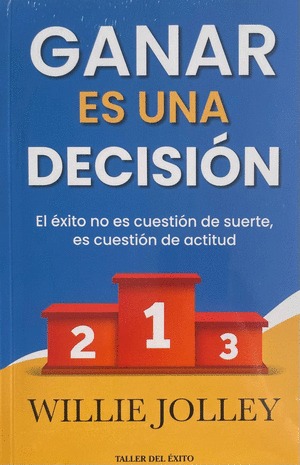 GANAR ES UNA DECISION