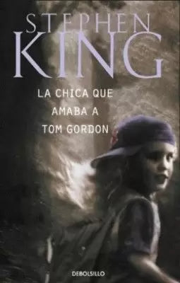 LA CHICA QUE AMABA A TOM GORDON