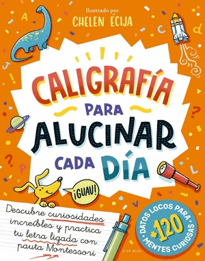 CALIGRAFIA PARA ALUCIONAR CADA DIA