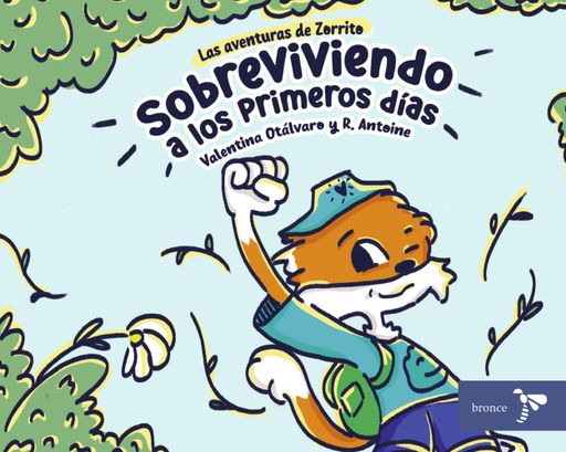 LAS AVENTURAS DEL ZORRITO SOBREVIVIENDO A LOS PRIMEROS DIAS