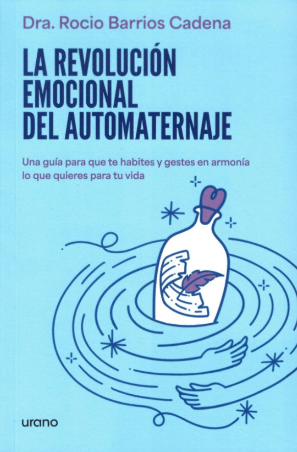 LA REVOLUCION EMOCIONAL DEL AUTOMATERNAJE