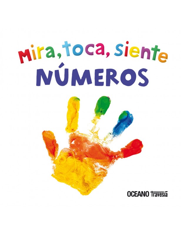 MIRA TOCA SIENTE NUMEROS