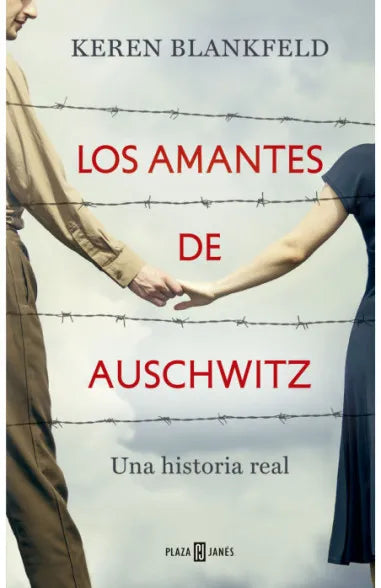 LOS AMANTES DE AUSCHWITZ
