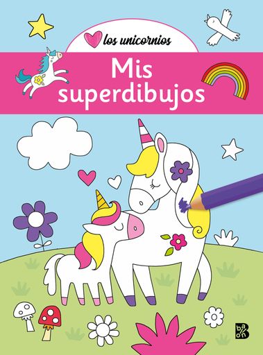 LOS UNICORNIOS MIS SUPERDIBUJOS