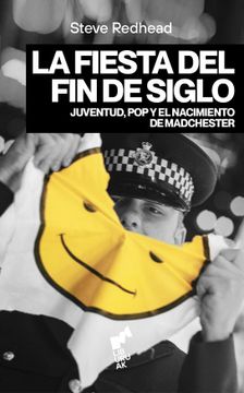 LA FIESTA DEL FIN DEL SIGLO