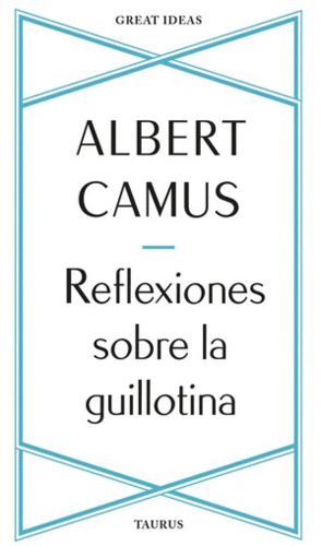 REFLEXIONES SOBLRE LA GUILLOTINA