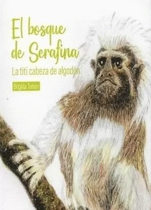EL BOSQUE DE SERAFINA