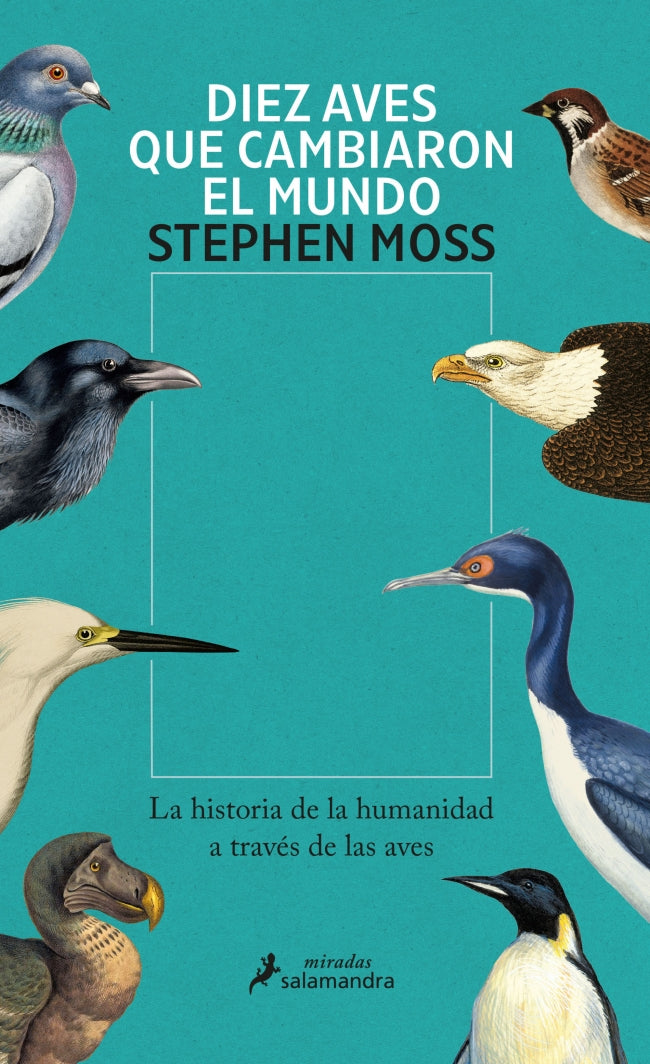 DIEZ AVES QUE CAMBIARON EL MUNDO