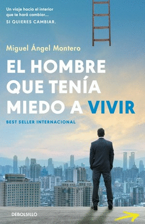 EL HOMBRE QUE TENIA MIEDO A VIVIR