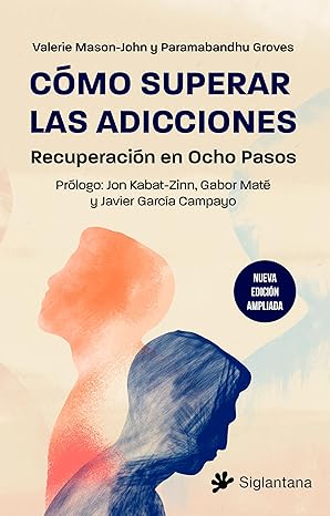 COMO SUPERAR LAS ADICCIONES
