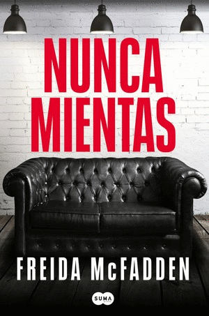 NUNCA MIENTAS