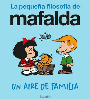 LA PEQUEÑA FILOSOFIA DE MAFALDA