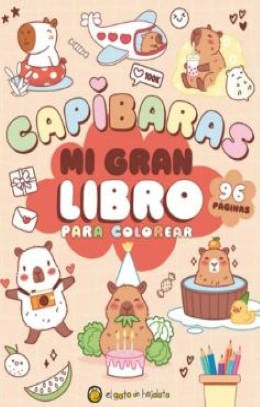 MI GRAN LIBRO PARA COLOREAR CAPIBARAS