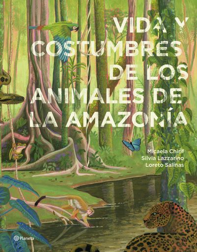 VIDA Y COSTUMBRES DE LOS ANIMALES DEL AMAZONAS