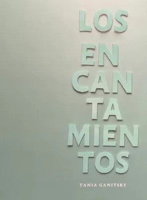 LOS ENCANTIMIENTOS